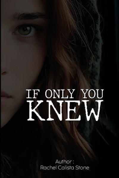 IF ONLY YOU KNOW