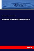 Masterpieces of Edward Dickinson Baker