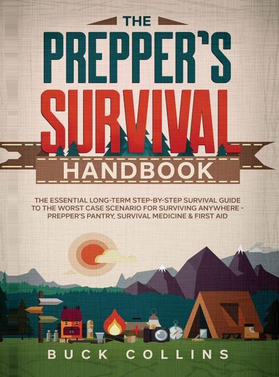 The Prepper’s Survival Handbook