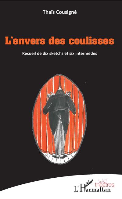 L’envers des coulisses