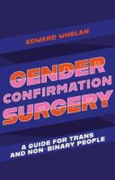 Gender Confirmation Surgery