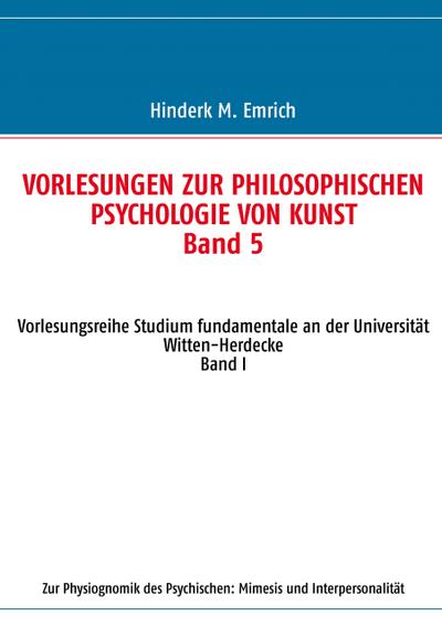 Vorlesungen zur philosophischen Psychologie von Kunst. Band 5