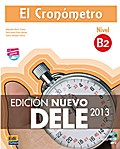 El Cronómetro - Edición Nuevo DELE 2013 Nivel B2, m. MP3-CD