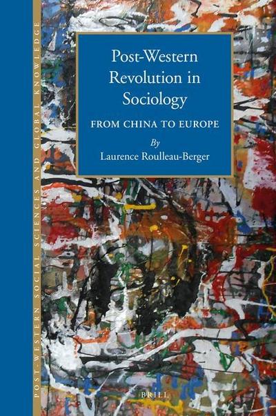 Post-Western Revolution in Sociology: From China to Europe