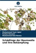 Schädlinge der Baumwolle und ihre Bekämpfung