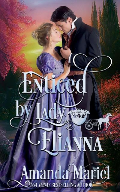 Enticed by Lady Elianna