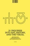 21: Inquiries into Art, History, and the Visual