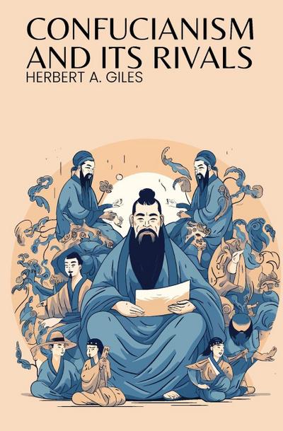 Confucianism and Its Rivals