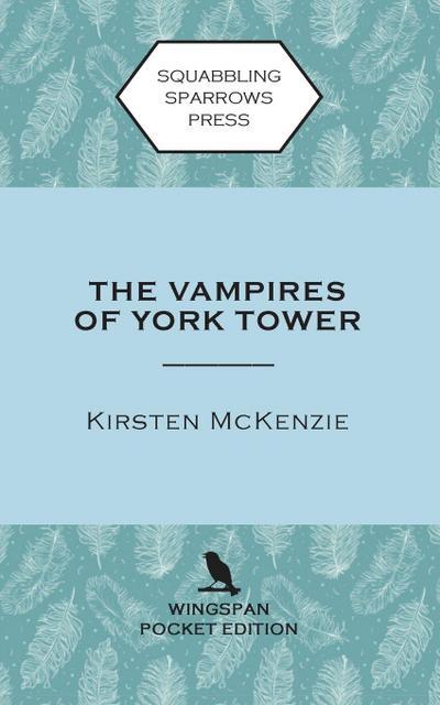 The Vampires of York Tower