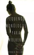 Pequenos monólogos para mulheres