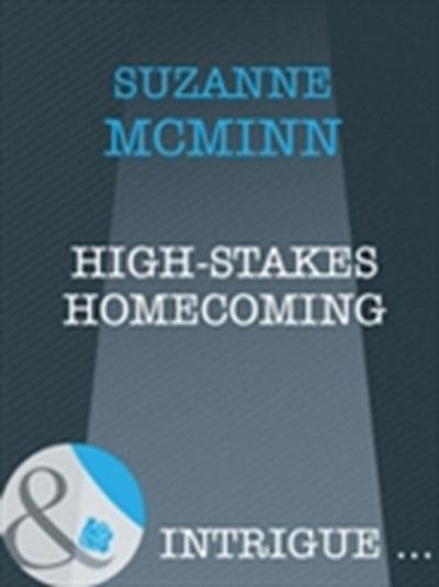 High-Stakes Homecoming