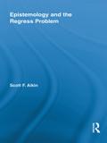 Epistemology and the Regress Problem