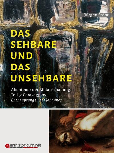 Das Sehbare und das Unsehbare