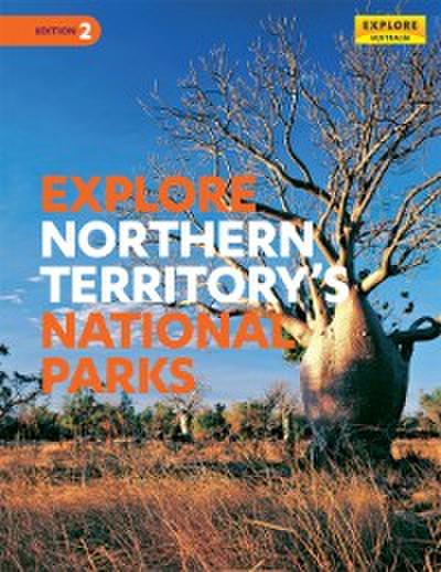 Explore Northern Territory’s National Parks