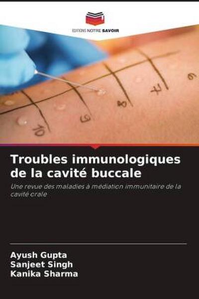 Troubles immunologiques de la cavité buccale
