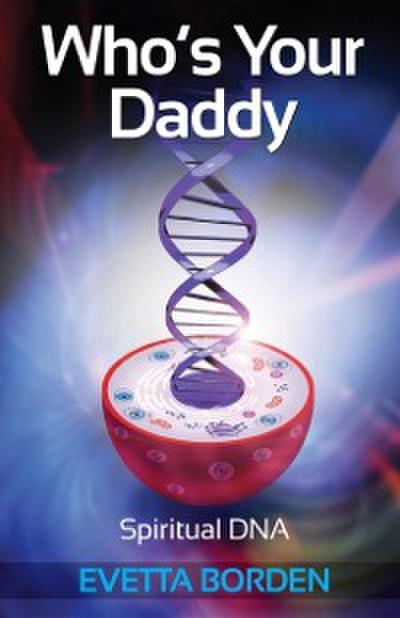 Who’s Your Daddy