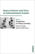 Family, Kinship and State in Contemporary Europe 3