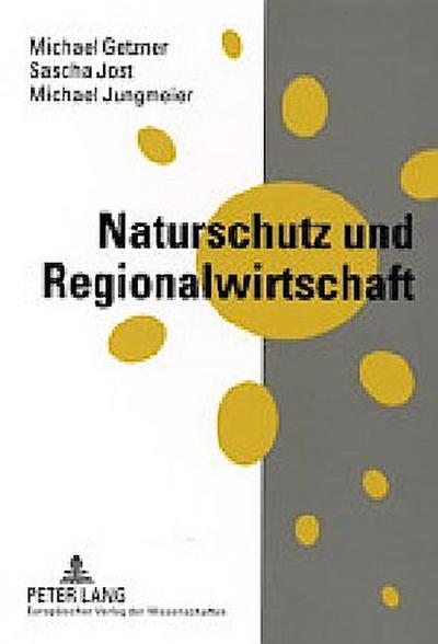 Naturschutz und Regionalwirtschaft
