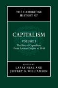 Cambridge History of Capitalism: Volume 1, The Rise of Capitalism: From Ancient Origins to 1848