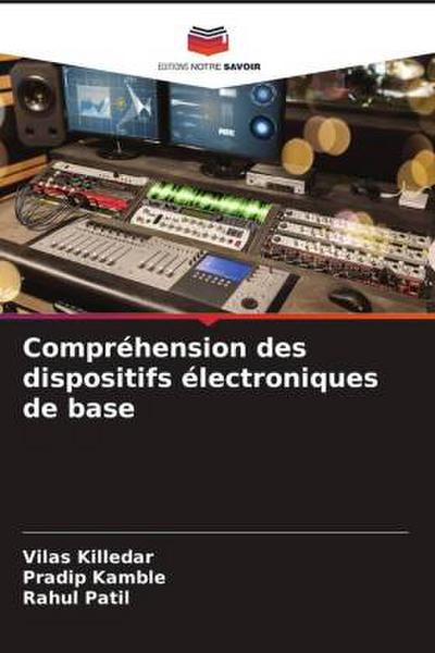 Compréhension des dispositifs électroniques de base