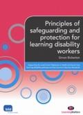 Principles of safeguarding and protection for learning disability workers - Simon Bickerton
