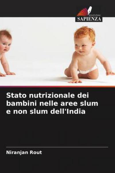Stato nutrizionale dei bambini nelle aree slum e non slum dell’India