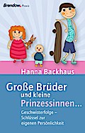 Große Brüder und kleine Prinzessinnen ...