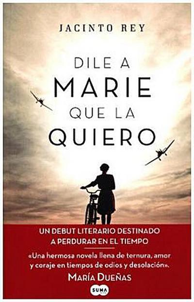 Dile a Marie que la quiero