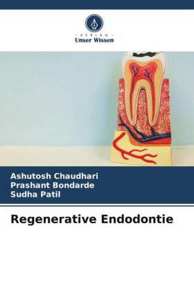 Regenerative Endodontie