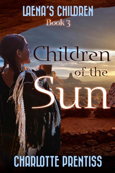 Children of the Sun (Laena’s Children, #2)