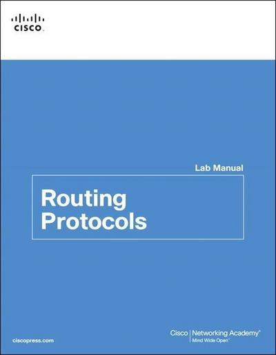Routing Protocols Lab Manual (Lab Companion)