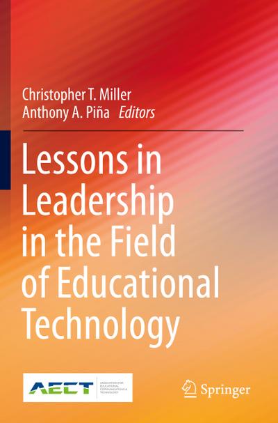 Lessons in Leadership in the Field of Educational Technology