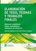 Elaboración de tesis, tesinas y trabajos finales