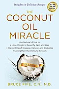The Coconut Oil Miracle, 5th Edition