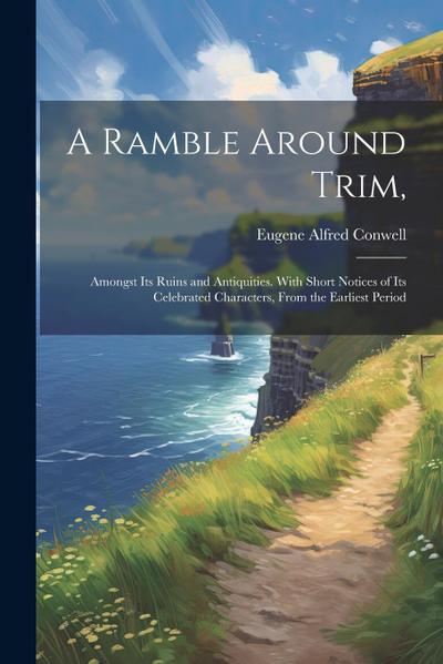 A Ramble Around Trim