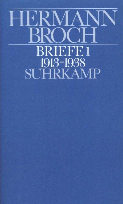 Kommentierte Werkausgabe, 13 Bde. in 17 Tl.-Bdn. Briefe (1913-1938)