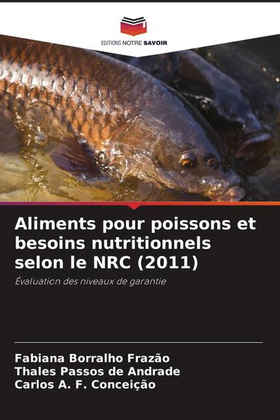 Aliments pour poissons et besoins nutritionnels selon le NRC (2011)