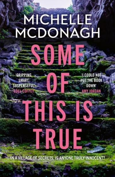 Some of This Is True