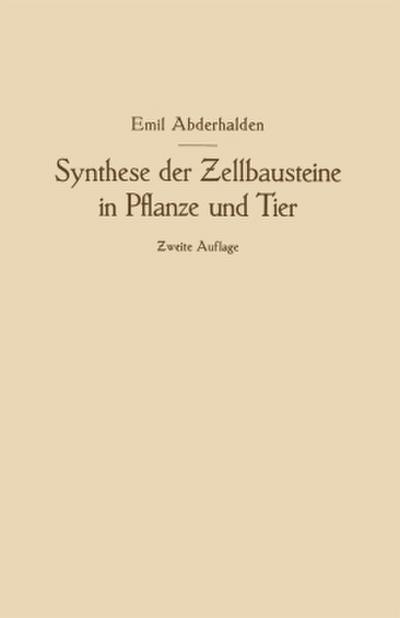 Synthese der Zellbausteine in Pflanze und Tier