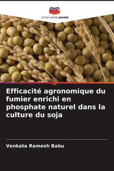 Efficacité agronomique du fumier enrichi en phosphate naturel dans la culture du soja
