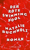 Der rote Swimmingpool