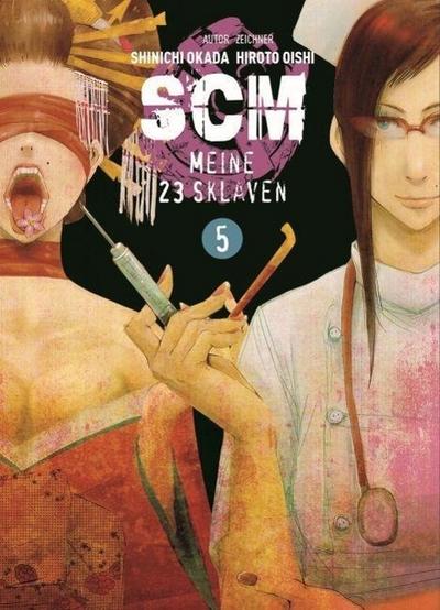 SCM - Meine 23 Sklaven 05. Bd.5