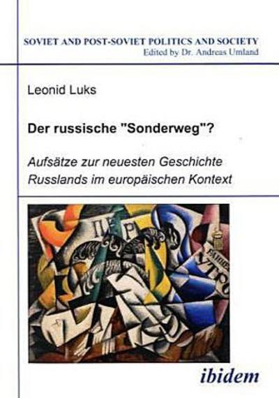 Der russische ’Sonderweg’?