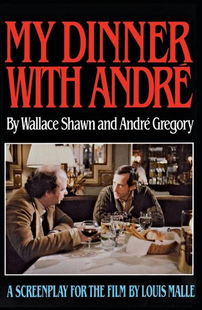 My Dinner with Andre