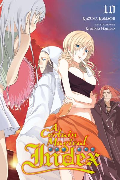 A Certain Magical Index, Vol. 10 (Light Novel)