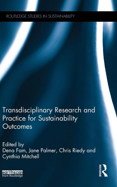 Transdisciplinary Research and Practice for Sustainability Outcomes