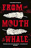 From the Mouth of the Whale