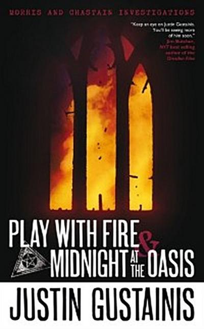 Play With Fire & Midnight At The Oasis