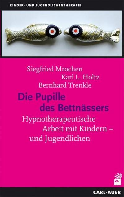 Die Pupille des Bettnässers