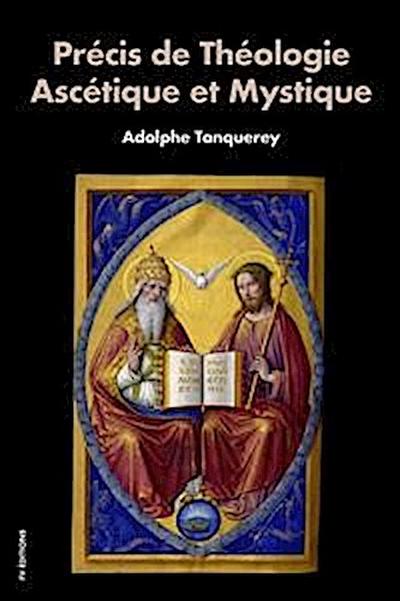 Précis de Théologie Ascétique et Mystique